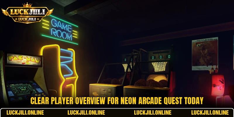 Clear player overview for Neon Arcade Quest today