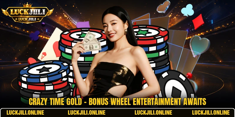 Crazy Time Gold - Bonus Wheel Entertainment Awaits