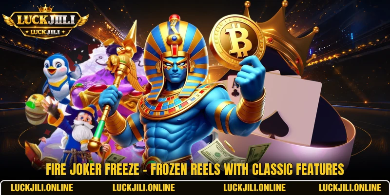 Fire Joker Freeze - Frozen Reels With Classic Features