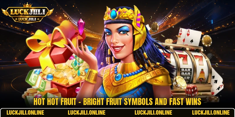 Hot Hot Fruit - Bright Fruit Symbols And Fast Wins