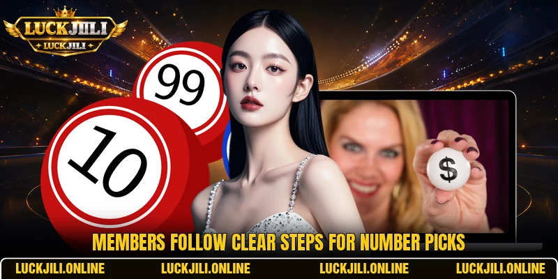 Members follow clear steps for number picks Members follow clear steps for number picks