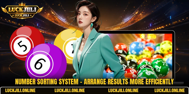 Number Sorting System - Arrange Results More Efficiently