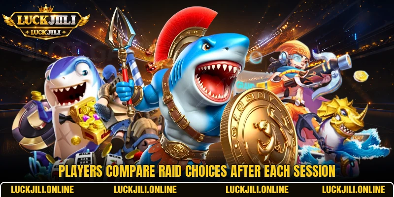 Players compare raid choices after each session