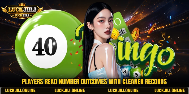Players read number outcomes with cleaner records
