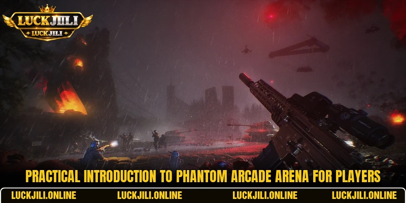 Practical introduction to Phantom Arcade Arena for players